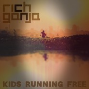 Kids Running Free – Rich Ganja